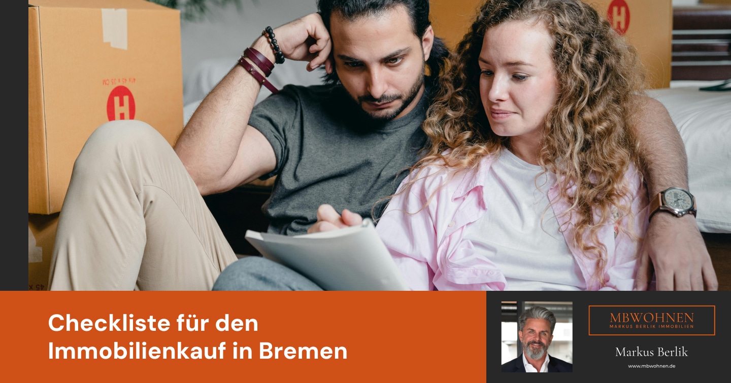 Checkliste für den Immobilienkauf in Bremen: So behalten Sie den Überblick