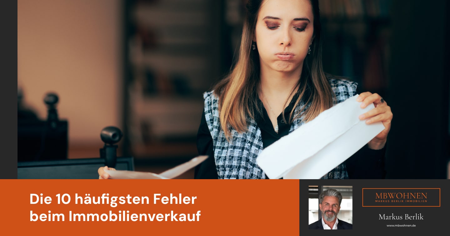Die 10 häufigsten Fehler beim Immobilienverkauf