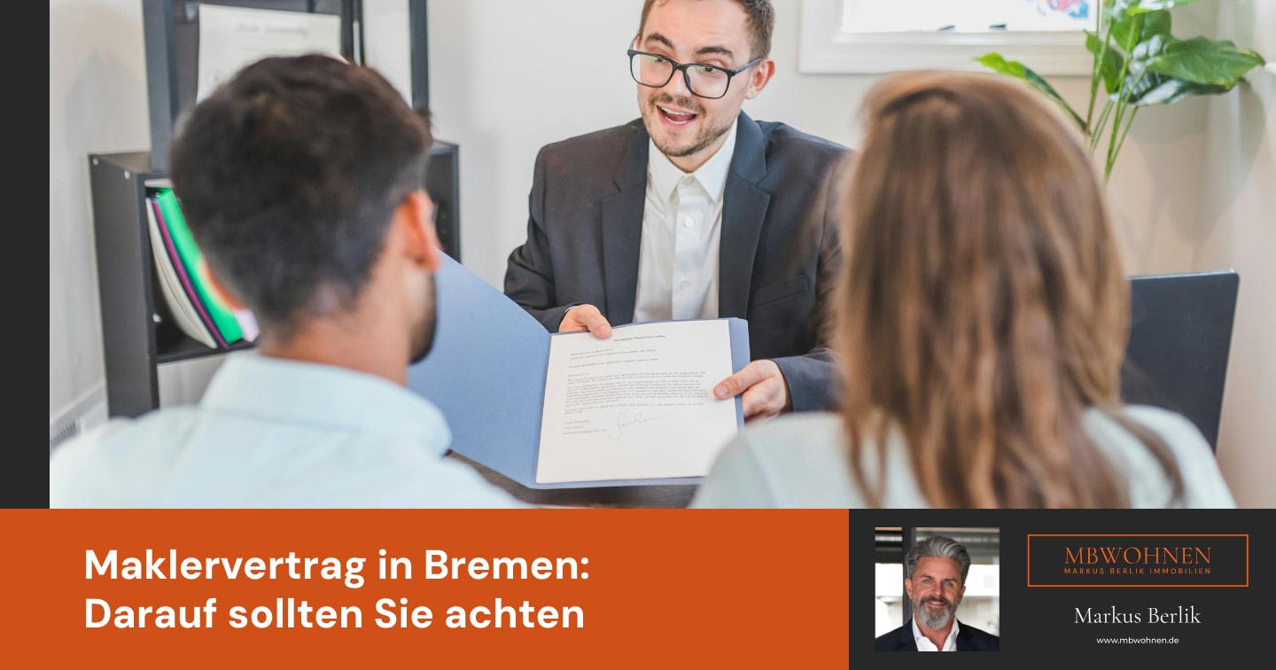 Maklervertrag in Bremen: Darauf sollten Sie achten