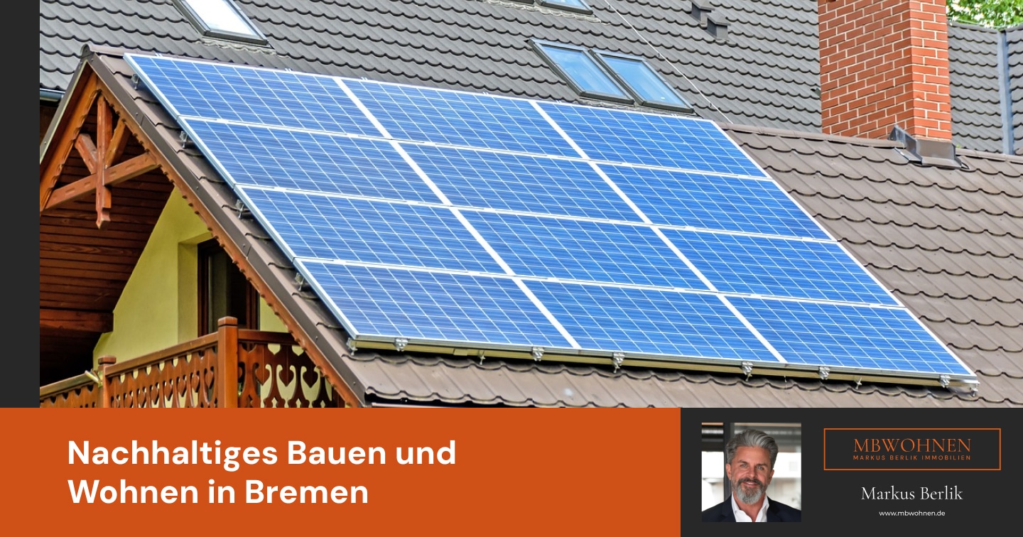 Nachhaltiges Bauen und Wohnen in Bremen