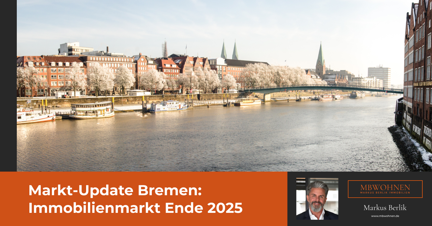 Markt-Update Bremen: So entwickelt sich der Immobilienmarkt Ende 2025